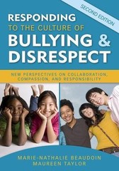 Responding to the Culture of Bullying and Disrespect: New Perspectives on Colla