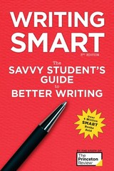 Writing Smart, 3rd Edition: The Savvy Student’s Guide to Better Writing (Sma…