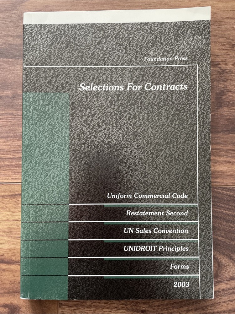 Selections For Contracts, 2003 (University Casebook) – Paperback – ACCEPTABLE