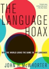 Language Hoax by McWhorter, John H.
