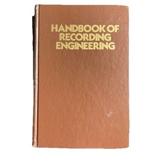 Handbook of Recording Engineering Hardcover, by John M. Eargle