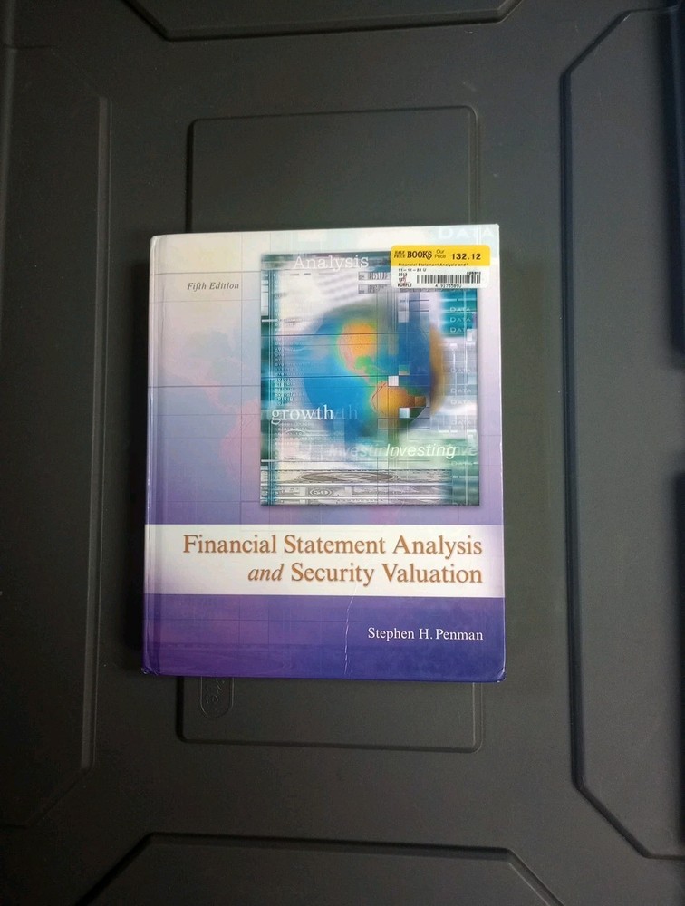 Financial Statement Analysis and Security Valuation by Stephen H. Penman (2012,