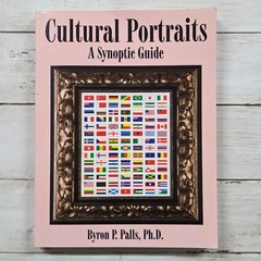 Cultural Portraits A Synoptic Guide Byron Palls AuthorHouse