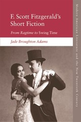 F SCOTT FITZGERALDS SHORT FICTION by Jade Broughton Adams Paperback Self Help
