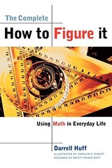 Complete How to Figure It: Using Math…, Huff, Darrell