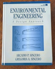 Environmental Engineering A Design Approach by Acardio and Georgia Sincero