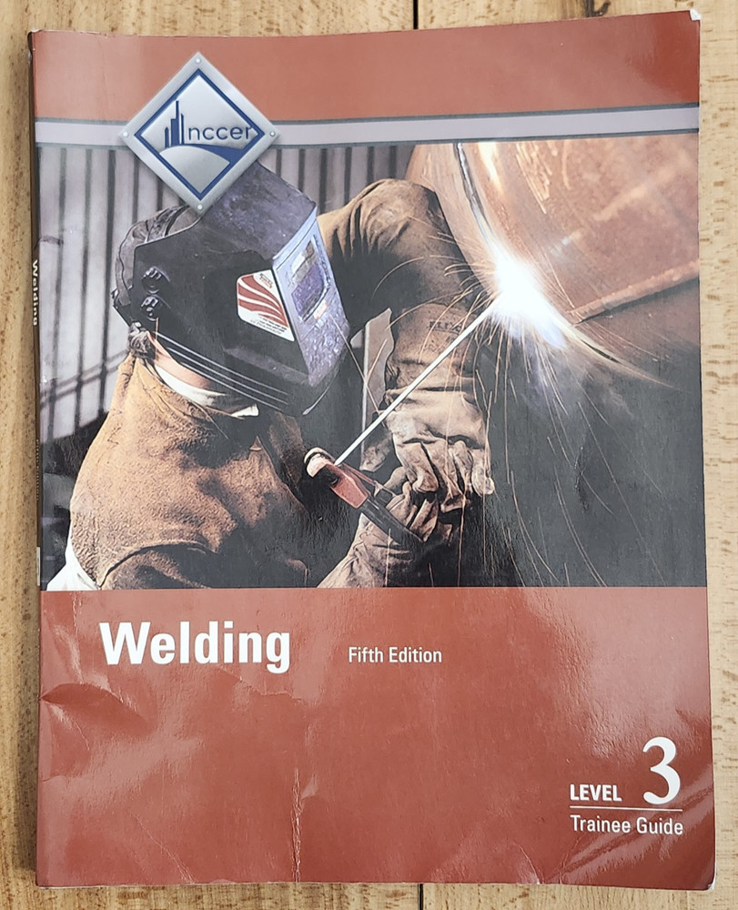 Welding Trainee Guide, Level 3 by NCCER (2016, Trade Paperback)