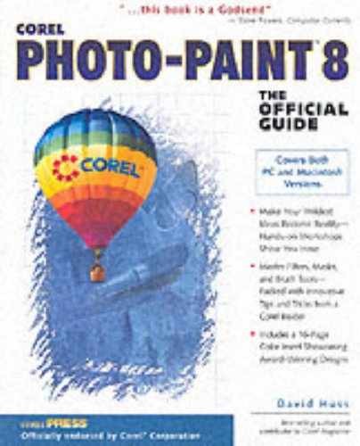 Corel PHOTO-PAINT 8: The Official Guide – Paperback, by Huss David – Very Good