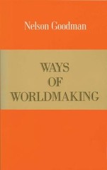 Ways of Worldmaking Paperback Nelson Goodman
