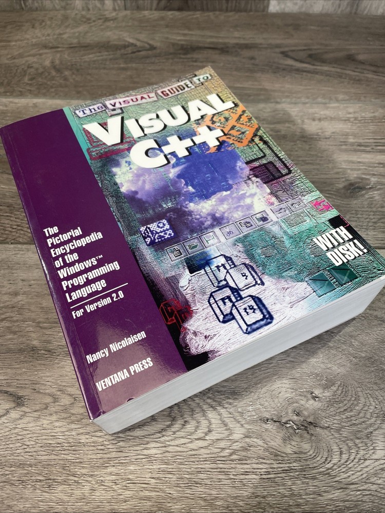 The Ventana Press Visual Guide Ser.: Visual Guide to Visual C++ : The Pictorial