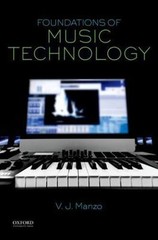 Foundations of Music Technology, Manzo, V. J., Excellent Book