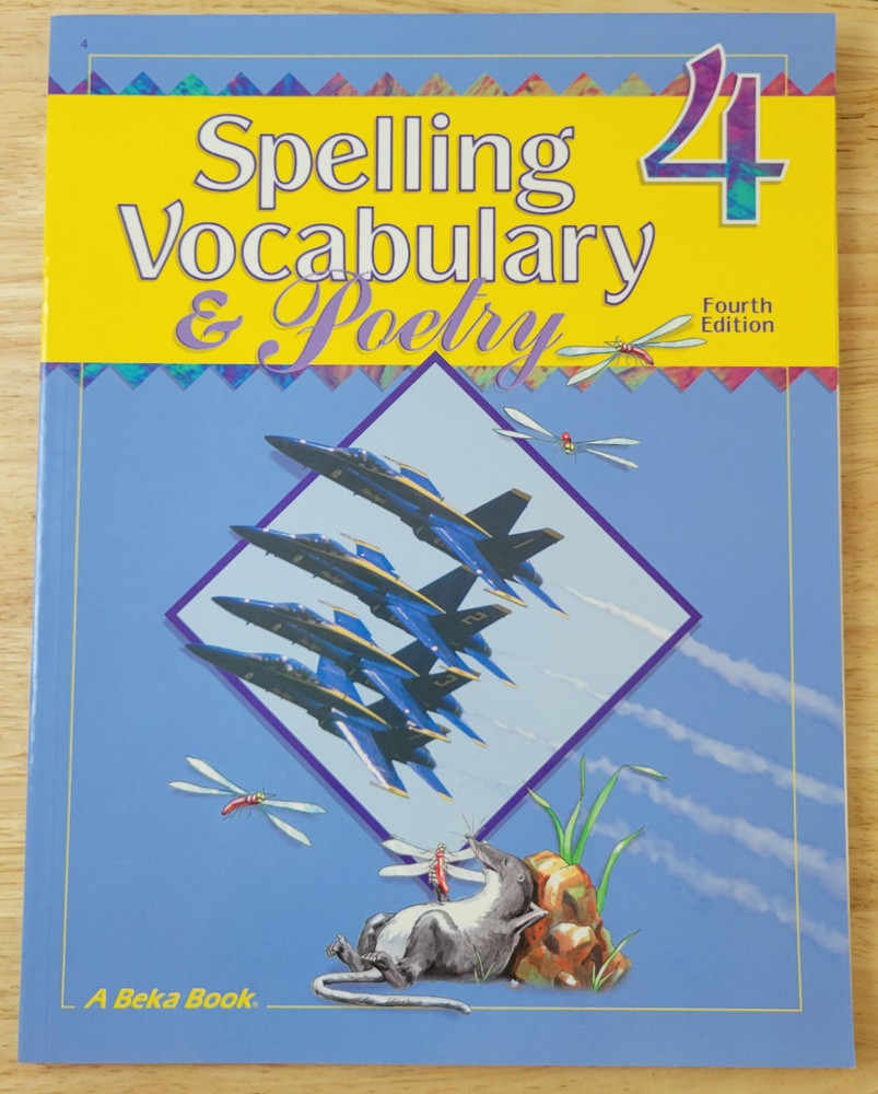 A Beka Spelling Vocabulary & Poetry 4 Fourth Edition Student Workbook Homeschool