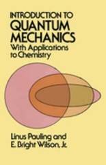 Introduction to Quantum Mechanics : With Applications to Chemistr