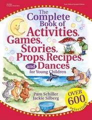 The Complete Book of Activities, Games, Stories, Props, Recipes, and Dances: