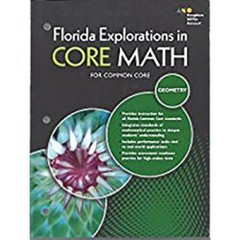 HMH Geometry: Exploration in Core Math Florida: Student Workbook – GOOD