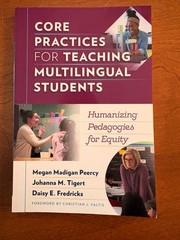Core Practices for Teaching Multilingual Students – Peercy, Tigert, & Fredricks