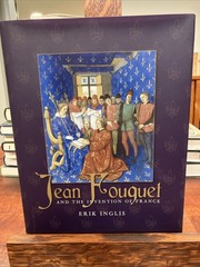 jean fouquet and the invention of france, Erik inglis