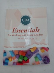 CDA Essentials for Working with Young Children 3rd Edition 9780988965089