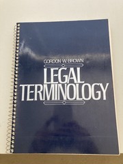 Legal Terminology Gordon W. Brown Spiral Bound Softcover 1990 First Edition