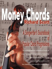 Money Chords: A Songwriter’s Sourcebook of Popular Chord Progressions