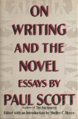 On Writing and the Novel by Paul Scott (1987, Hardcover)