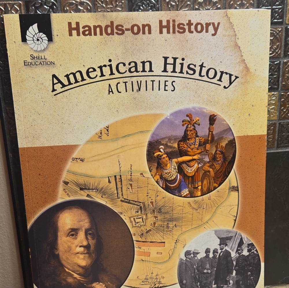 Shell Education Hands-on History: American History Activities Paperback