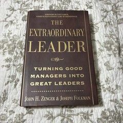 Extraordinary Leader : Turning Good Managers into Great Leaders by Joseph…