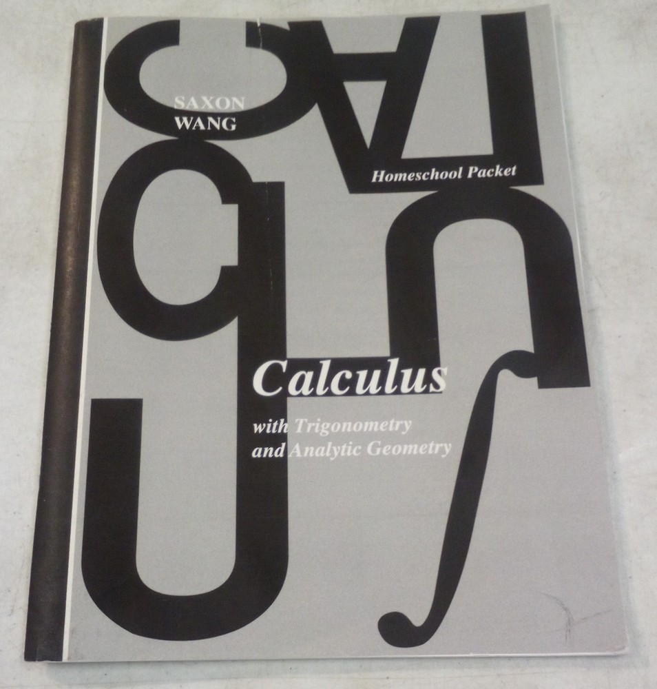 Homeschool Answers Packet for Calculus (First Edition) by John Saxon