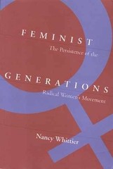 Feminist Generations: The – Paperback, by Whittier Nancy – Acceptable