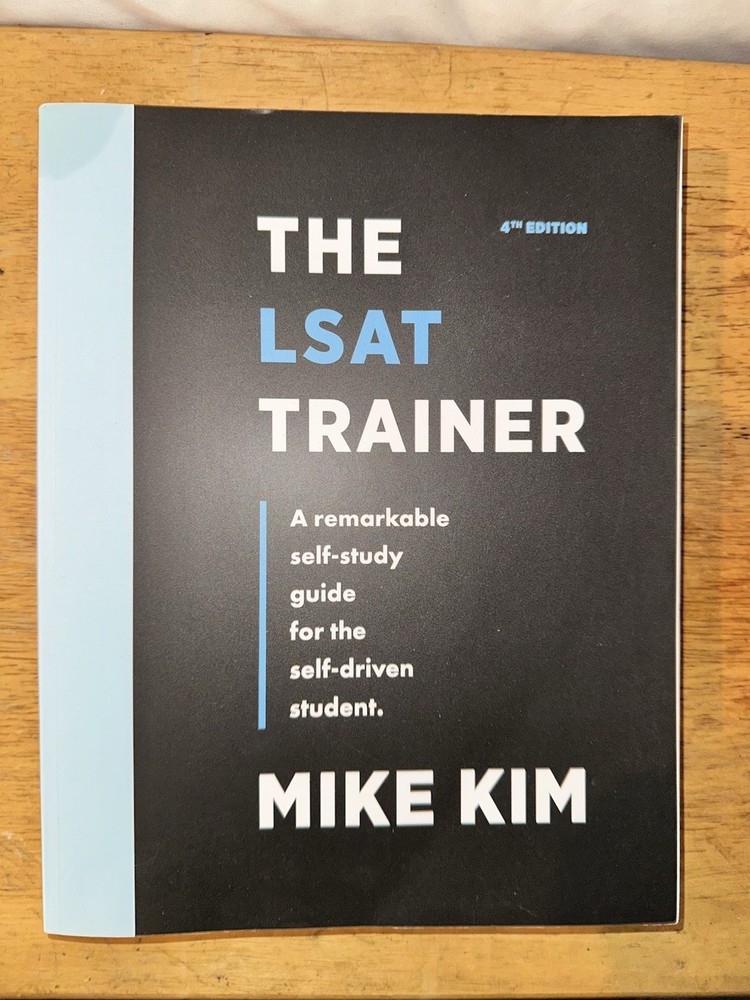 LSAT Trainer : A Remarkable Self-Study Guide for the Self-Driven Student