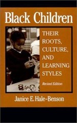 Black Children: Their Roots, Culture, and Learning Styles (Revised)