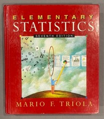 Elementary Statistics by Mario F. Triola Seventh Edition Hardcover