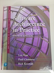 Sei Series in Software Engineering Ser.: Software Architecture in Practice by…