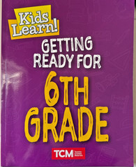 TCM Kids Learn Getting Ready for 6th Grade Summer Workbook Activities PB 2022