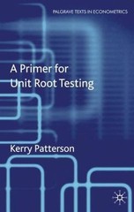 Primer for Unit Root Testing, Hardcover by Patterson, Kerry, Brand New, Free …
