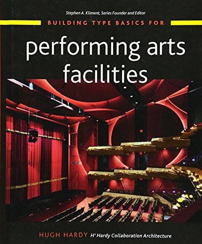 Building Type Basics for Performing Arts Facilities