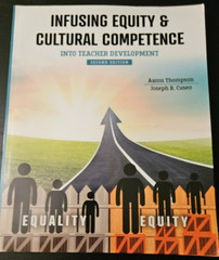 Infusing Equity And Cultural Competence Into Teacher. Thompson, 2nd Ed. LIKE NEW