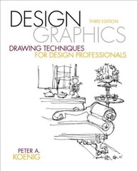 Design Graphics: Drawing Techniques for Design Professionals (3rd Edition – GOOD