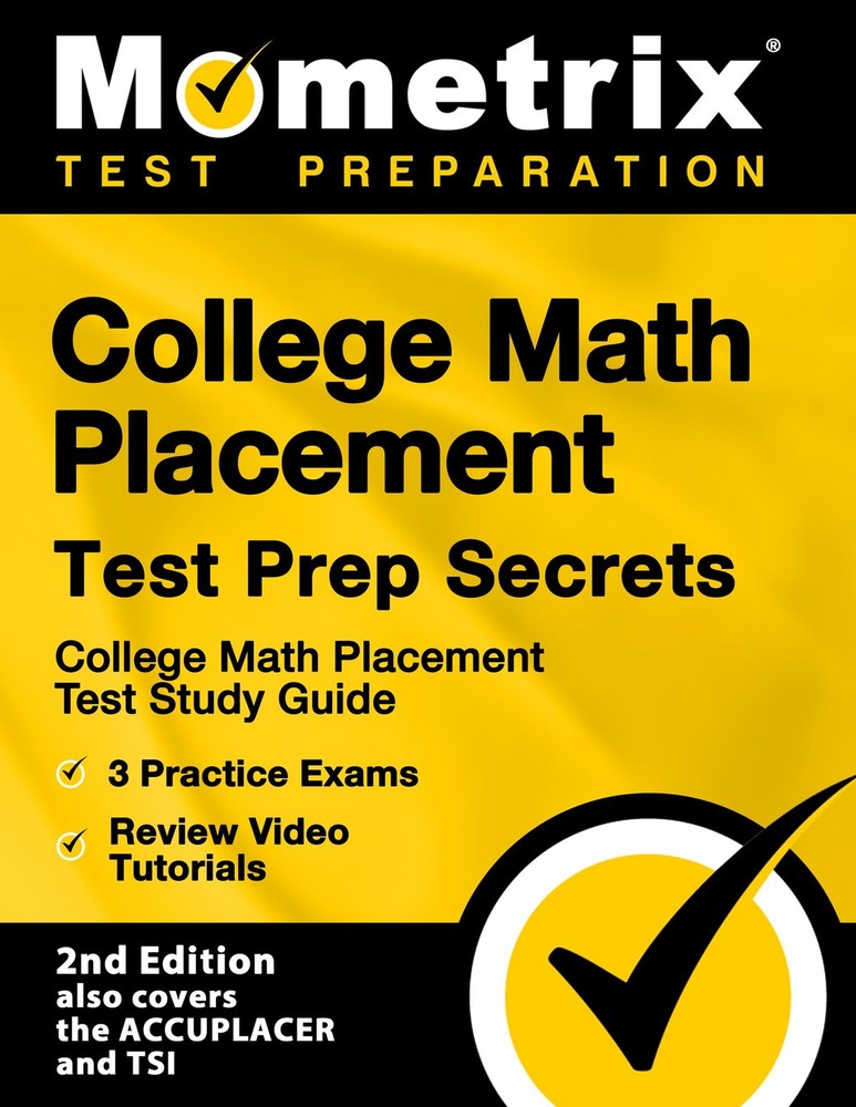 College Math Placement Test Prep Secrets: College Math Placement Test Study …