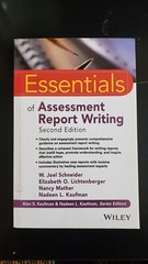 Essentials of Psychological Assessment Ser.: Essentials of Assessment Report…