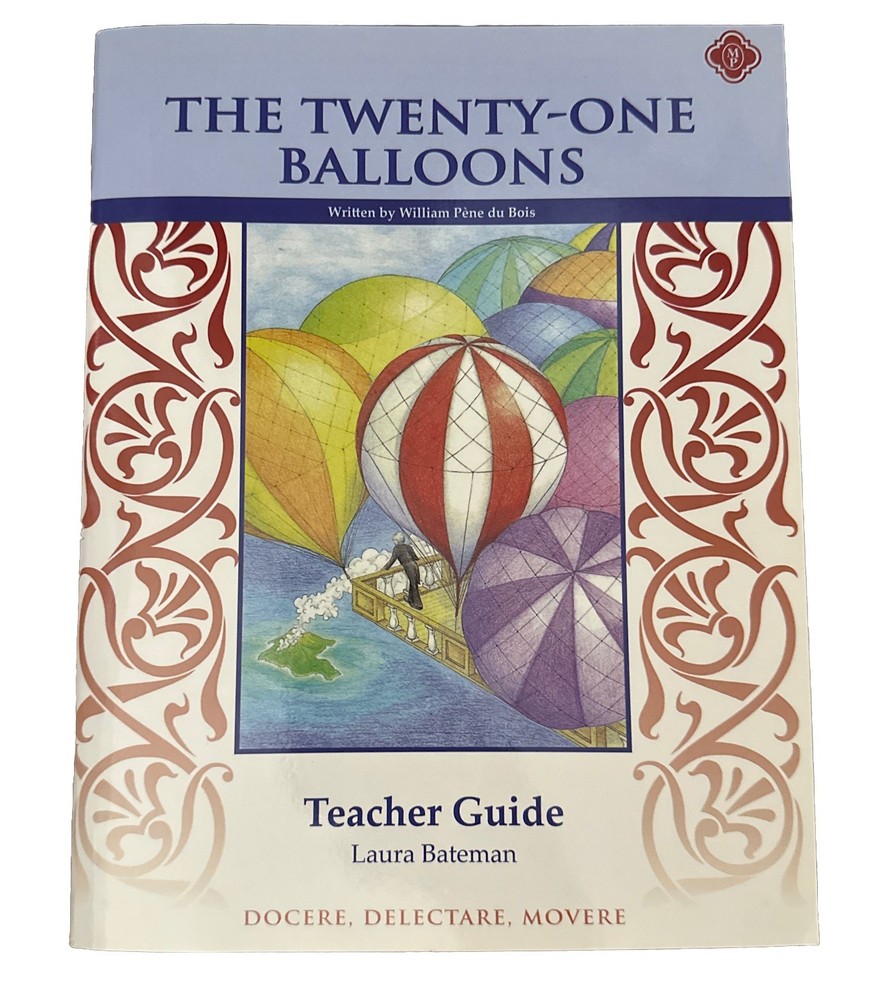 Memoria Press: The Twenty One Balloons Teacher’s Guide