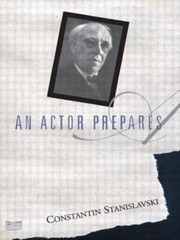 An Actor Prepares by Constantin Stanislavski: New