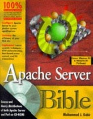 Bible Ser.: Apache Server Bible by Mohammed J. Kabir (1998, CD-ROM / Trade …