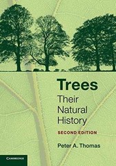 Trees: Their Natural History – Paperback, by Thomas Peter A. – Very Good