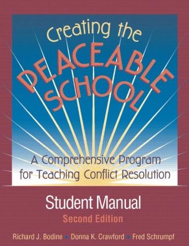 Creating the Peaceable School: A Comprehensive Program for Teach