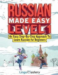 Russian Made Easy Level 1: An Easy – Paperback, by Lingo Mastery – Very Good o