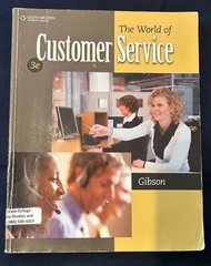 The World of Customer Service 3rd Ed Gibson Paperback South-Western Cengage