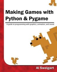 Al Sweigart Making Games with Python & Pygame (Paperback)
