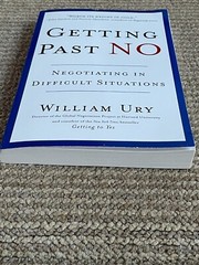 Getting Past No: Negotiating in Difficult Situations by William Ury