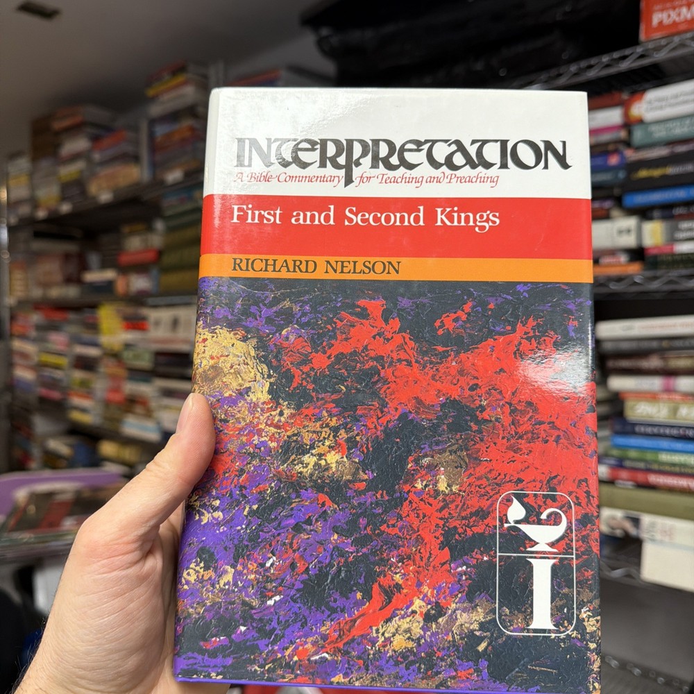 Interpretation: a Bible Commentary Ser.: First and Second Kings by Richard D….